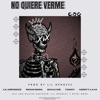 No Quiere Verme (Cover) [feat. Morty la M, YOUNY & Lil hoddie] - Single