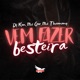 Vem Fazer Besteira feat Mc Thammy Single