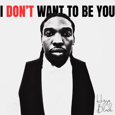 I Don't Want To Be You