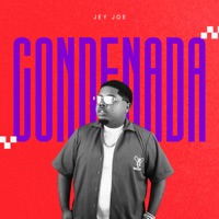 Condenada - Single - Jey Joe