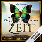 Audiobook cover for Die Ufer der bunten Zeit: Der Sumpfloch-Mythos - Band 1 by Halo Summer