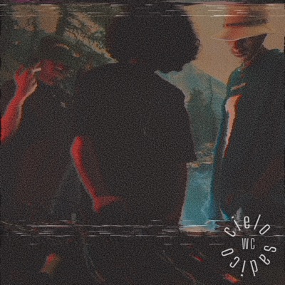 Cielo Sadico (feat. WC Music) - Single