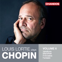 Louis Lortie Plays Chopin, Vol. 6 - Louis Lortie