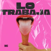 Lo Trabaja - Single - Fresh Fruit & Tyeich