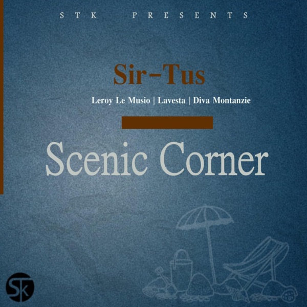 Scenic corner (feat. Sir- Tus, Leroy Le musio, Lavesta & Divamontanzie)