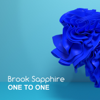 Brook Sapphire - One to one Grafik