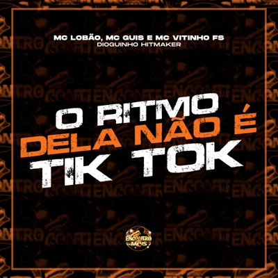 O Ritmo Dela Não É Tiktok - Single