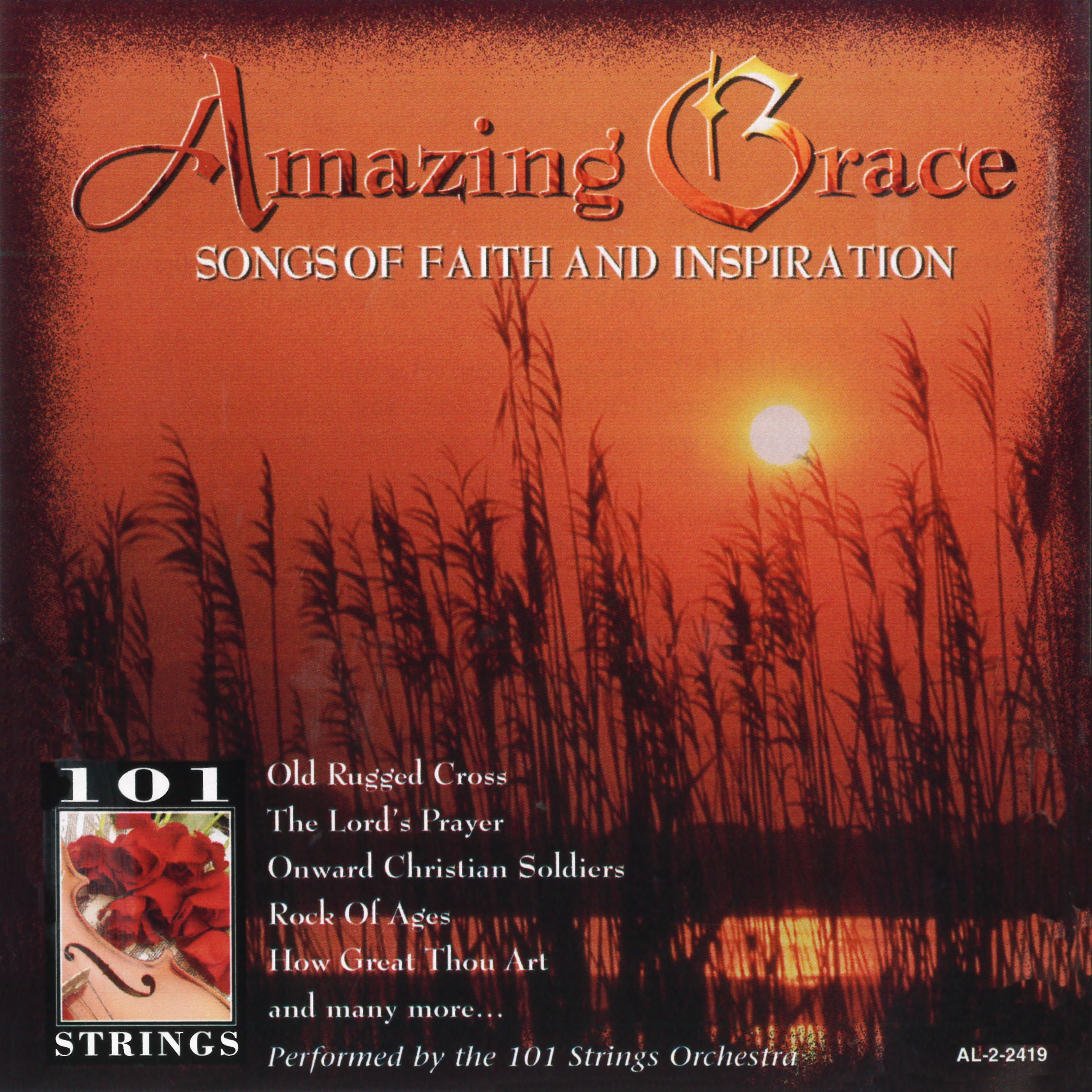 Amazing Grace - Songs of Faith and Inspiration