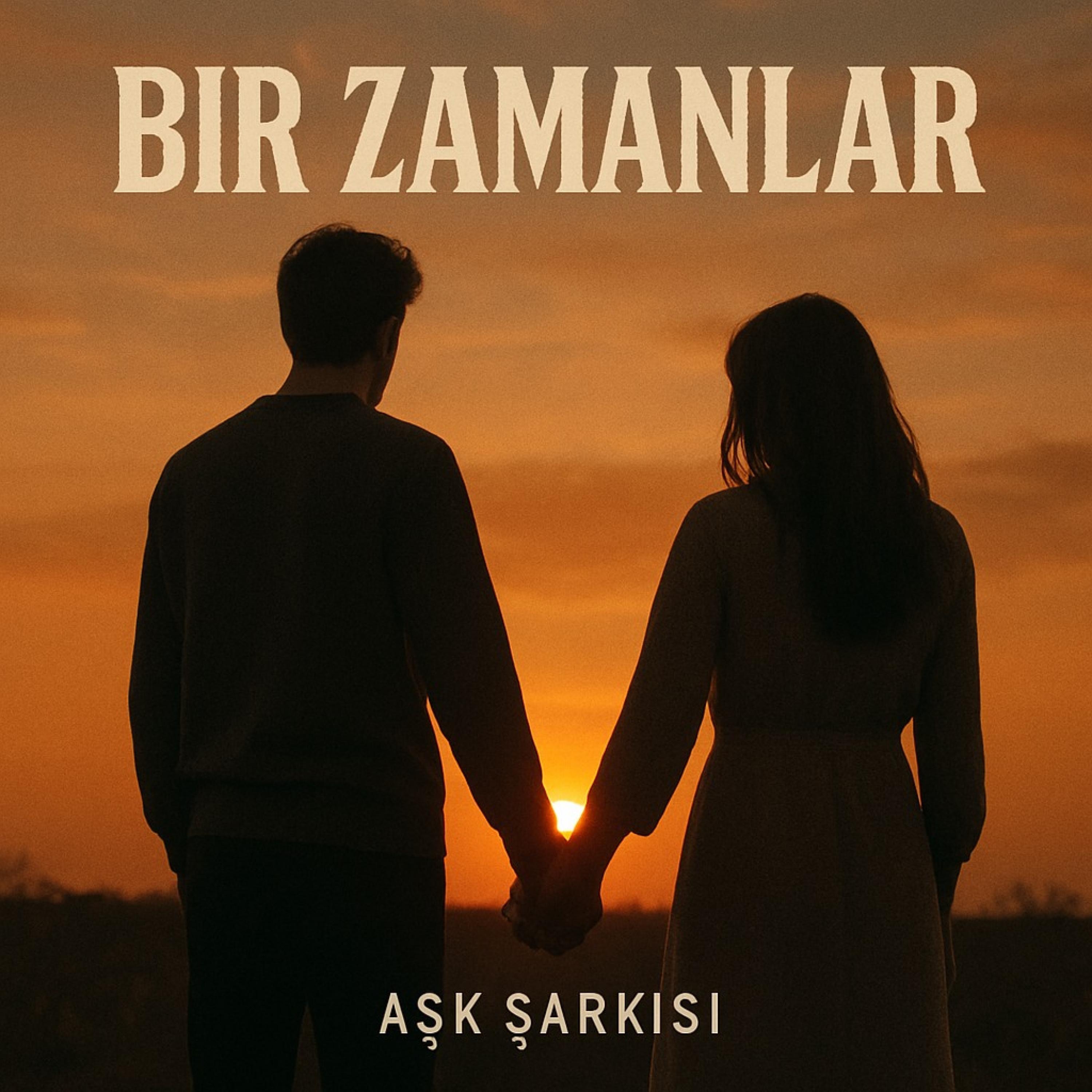 Bir Zamanlar - Single