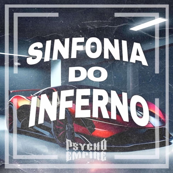 SINFONIA DO INFERNO - EP