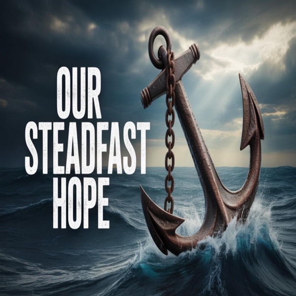 He is our anchor in the storm