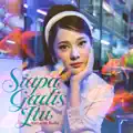 Siapa Gadis Itu