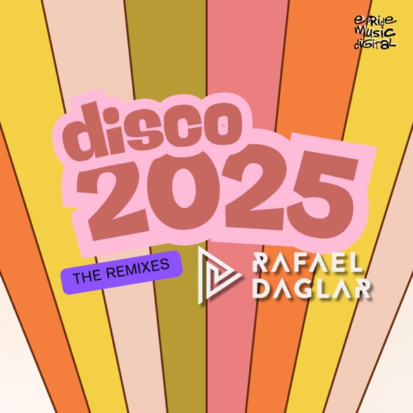 Disco 2025 (The Remixes) - EP