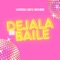 Déjala Que Baile - La Perversa & El Baby R lyrics
