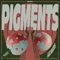 Pigments - Single - Alex Macris