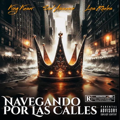 Navegando Por Las Calles (feat. Soel Assasin & Los Reales) - Single