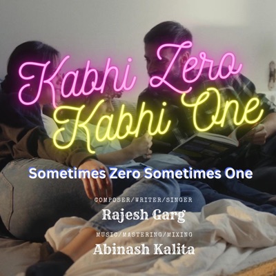 Kabhi Zero Kabhi One - Single