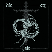 Die Cry Hate EP (Remastered)