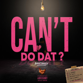 Can't Do Dat song art