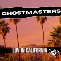 GhostMasters - Luv in California (Extended Mix)