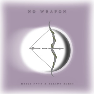 No Weapon (feat. Elliot Bless)