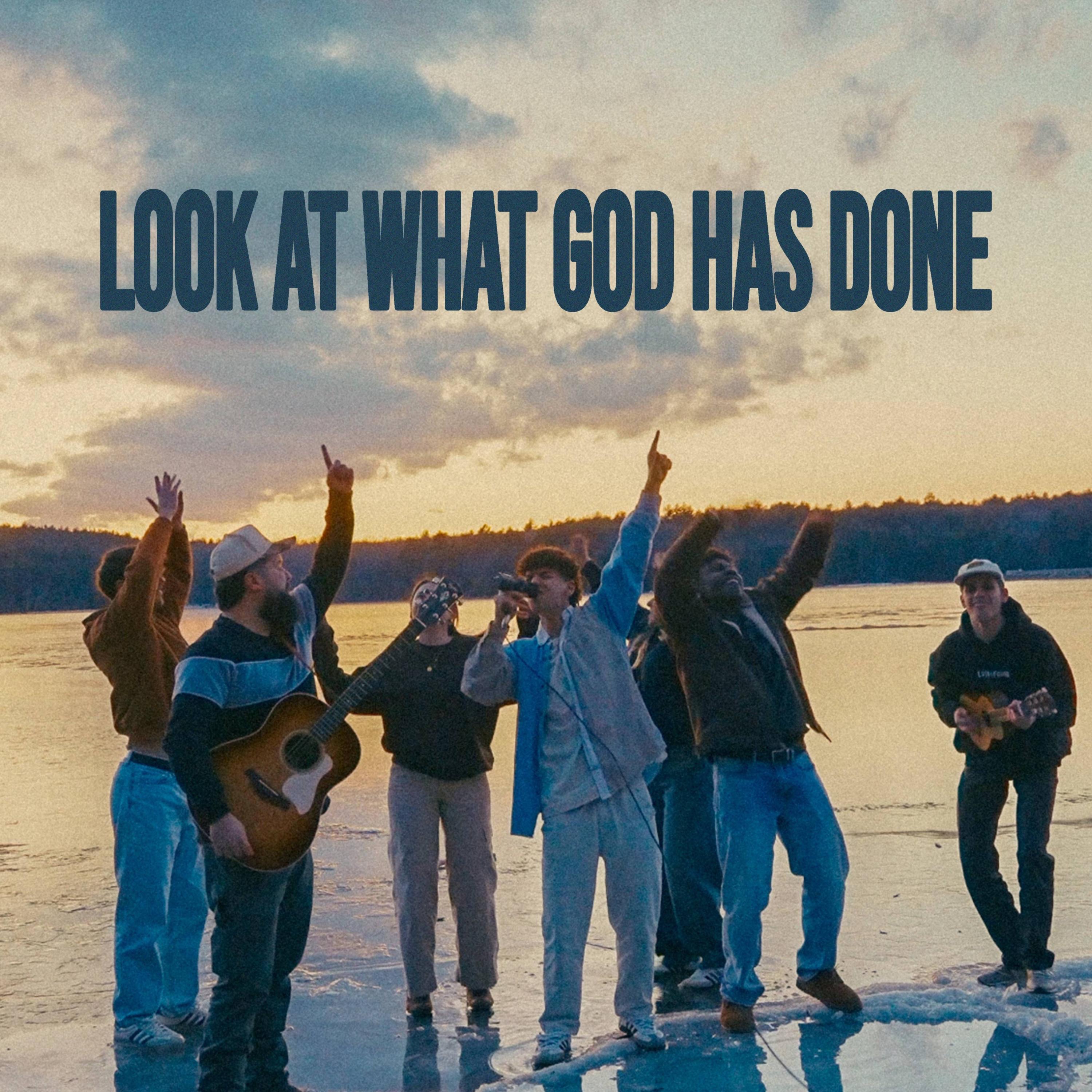 LOOK AT WHAT GOD HAS DONE - Single