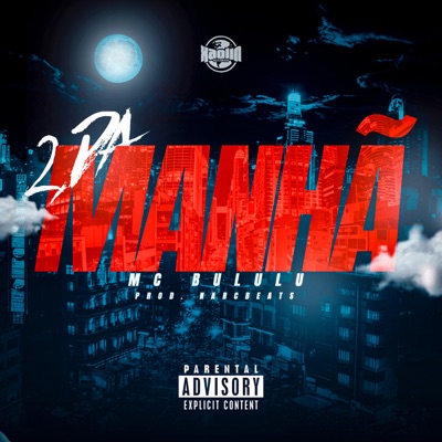 2 da Manhã - Single