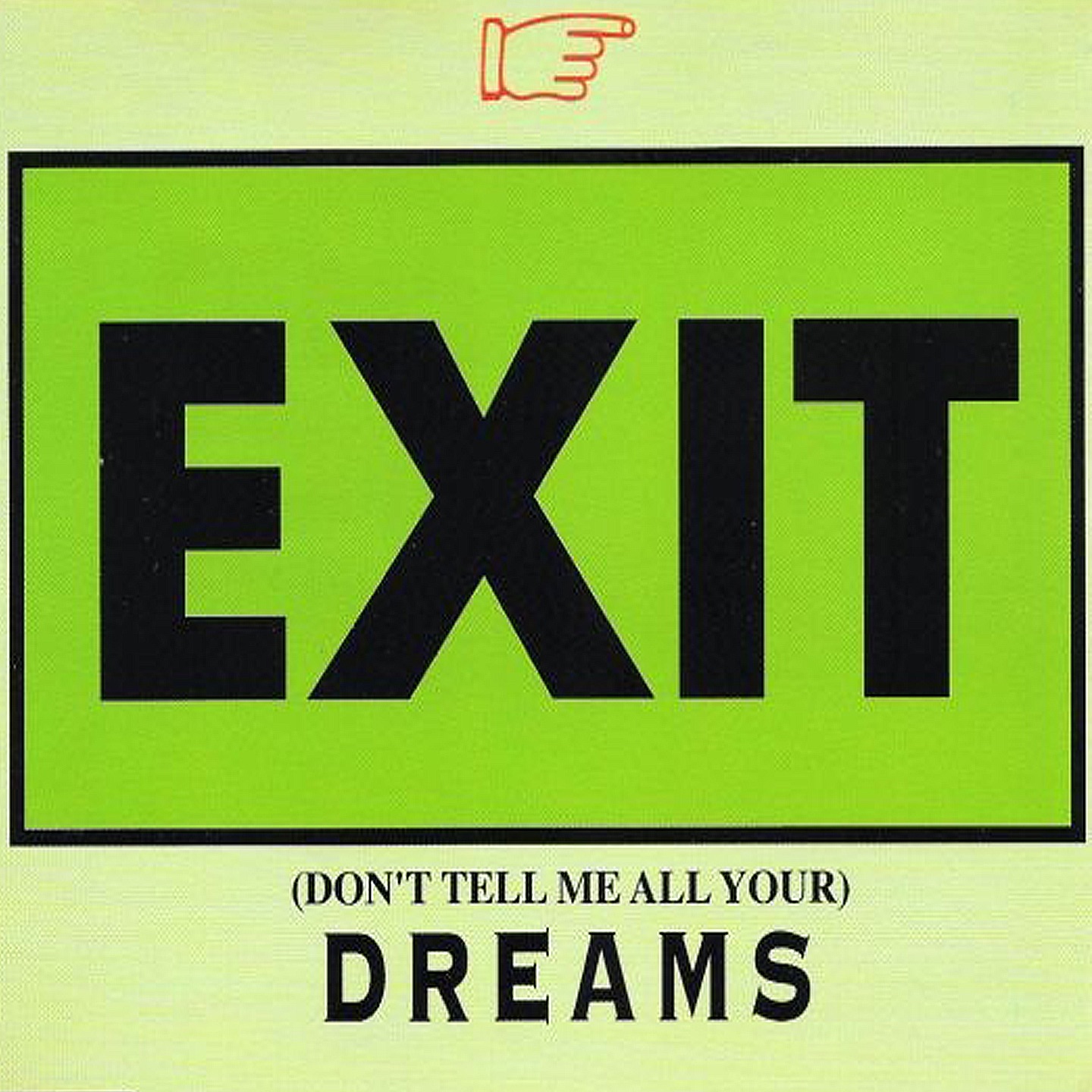 (Don't Tell Me) All Your Dreams - Single