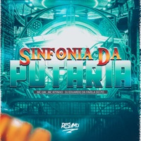 Sinfonia da Putaria - Single - Mc Kitinho, Mc Gw, dj eduardo da favela do pó & Resumo Produtora