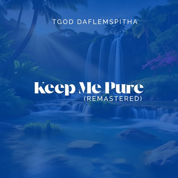 Keep Me Pure
