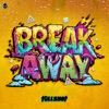 Break Away - Single