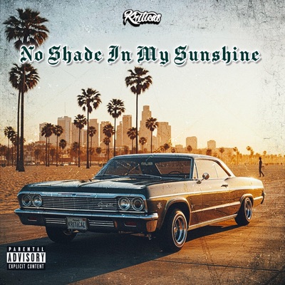 No Shade In My Sunshine - Single