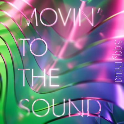 Movin' to the Sound - Single