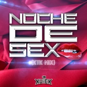 Noche De Sexo (KTK MIX) artwork