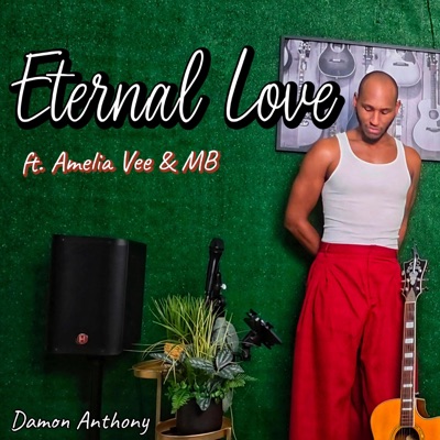 Eternal Love (feat. Amelia Vee, MB & Notis Studios) - Single