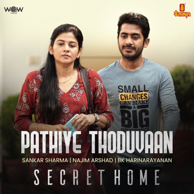 Pathiye Thoduvaan (From "Secret Home") - Single