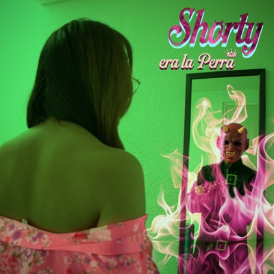 Shorty Era la Perra - Single