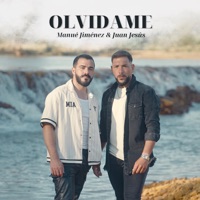 Olvidamé - Single - Manué Jiménez & Juan Jesús