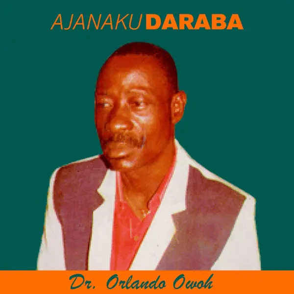 Ajanaku Daraba Medley 1 — Dr. Orlando Owoh