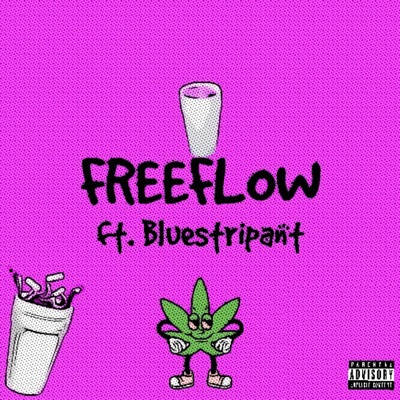 Freeflow (feat. Bluestripant) - Single