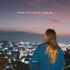 When the Lights Came On - EP - Brie Joy