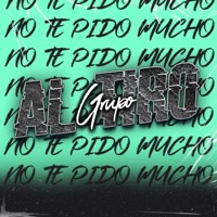 No Te Pido Mucho - Single - GRUPO AL TIRO