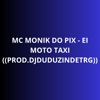 EI MOTO TAXI EU QUERO QUE TU ME LEVA PRO BAILE DE TRIAGEM - Single