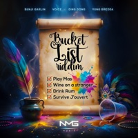 Bucket List Riddim - EP - Voice, Viking Ding Dong, Yung Bredda & Bunji Garlin
