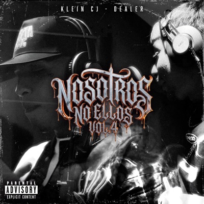 Nosotros, No Ellos (Freestyle), Vol. 4 (feat. Klein) - Single