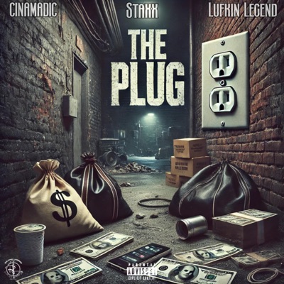 The Plug (feat. Lufkin Legend & Staxx) - Single