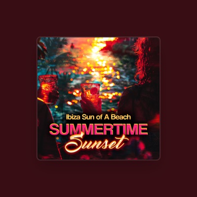 Listen to Ibiza Sun of A Beach, watch music videos, read bio, see tour dates & more!