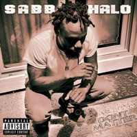 Don't Matter - Single - Sabb Halo