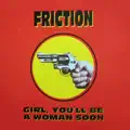 GIRL YOU'LL BE A WOMAN