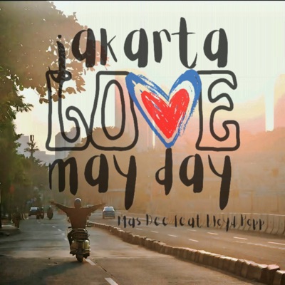 Jakarta Love May Day - Single